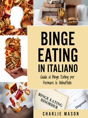 cover image of Binge Eating In Italiano